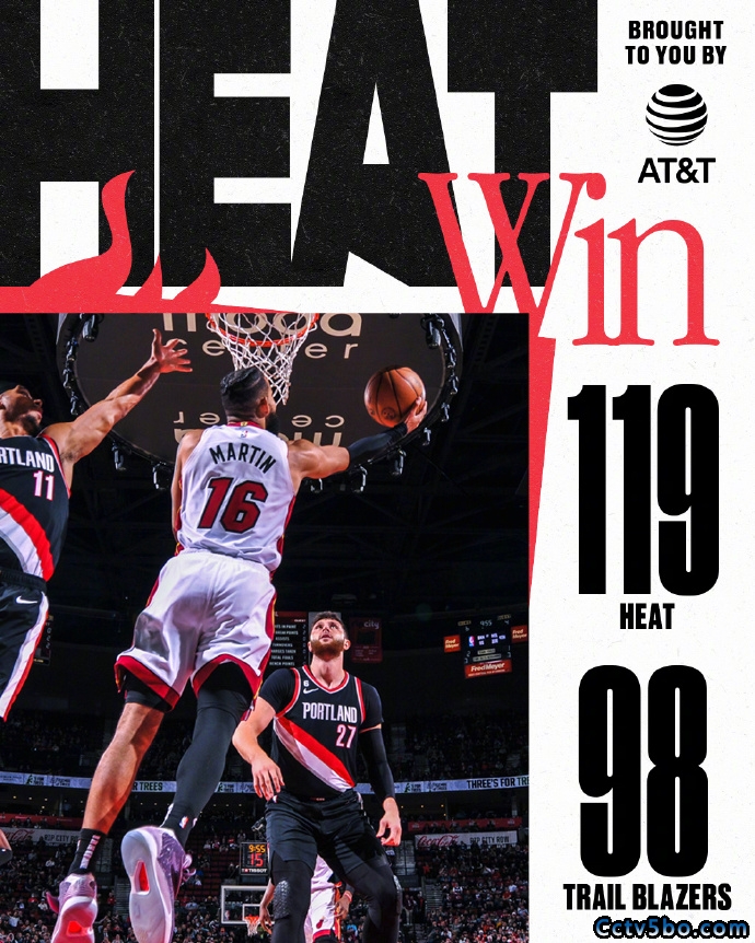 NBA常规赛 热火 119 - 98 开拓者