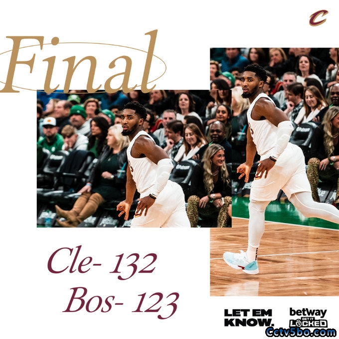 NBA常规赛 骑士 132 - 123 凯尔特人