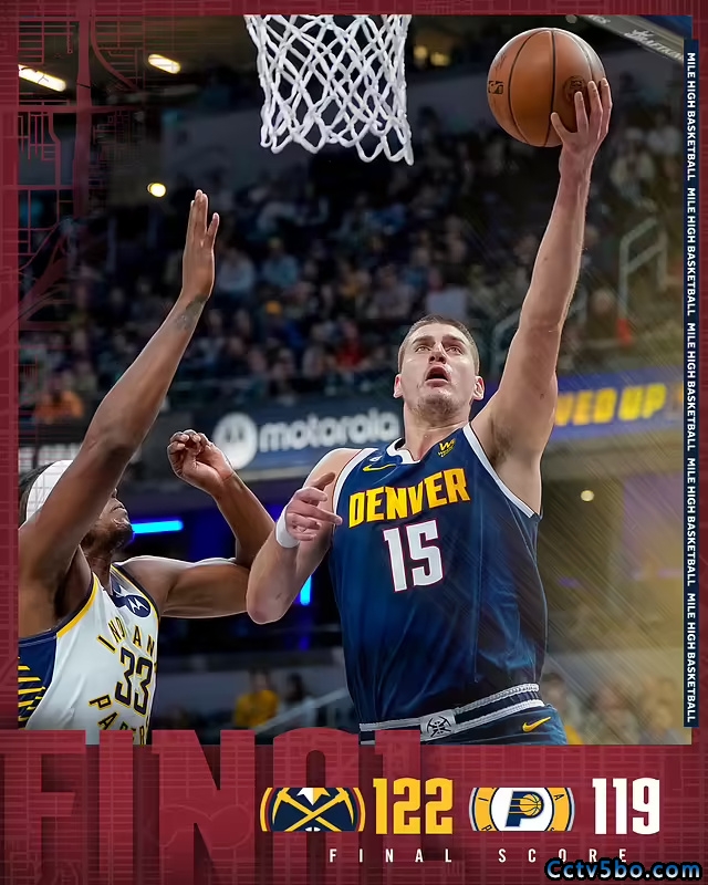 NBA常规赛 掘金 122 - 119 步行者