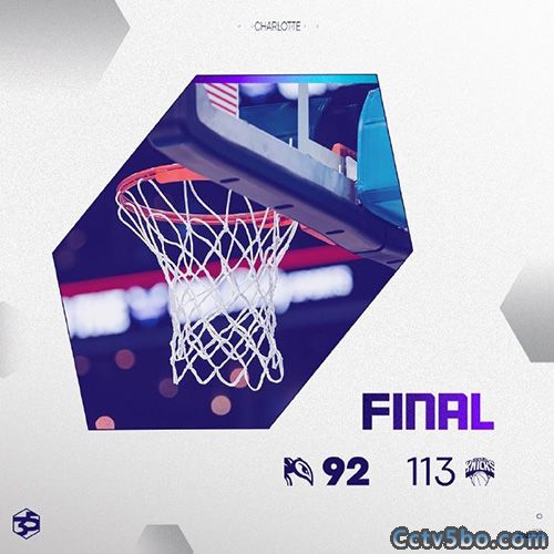 尼克斯 113 - 92 黄蜂