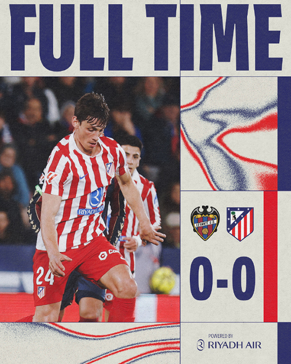 莱万特0-0马竞 阿尔瓦雷斯、德拉富恩特造险